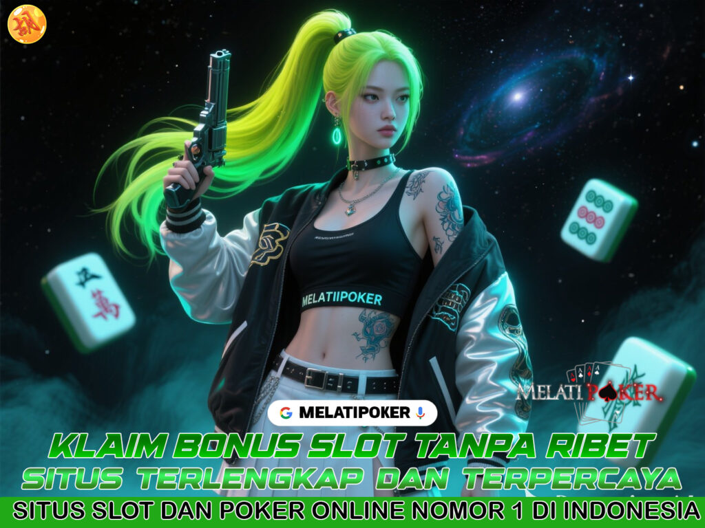 MELATIPOKER Poker VIP dan Slot Gacor Terpercaya di Tahun Ini