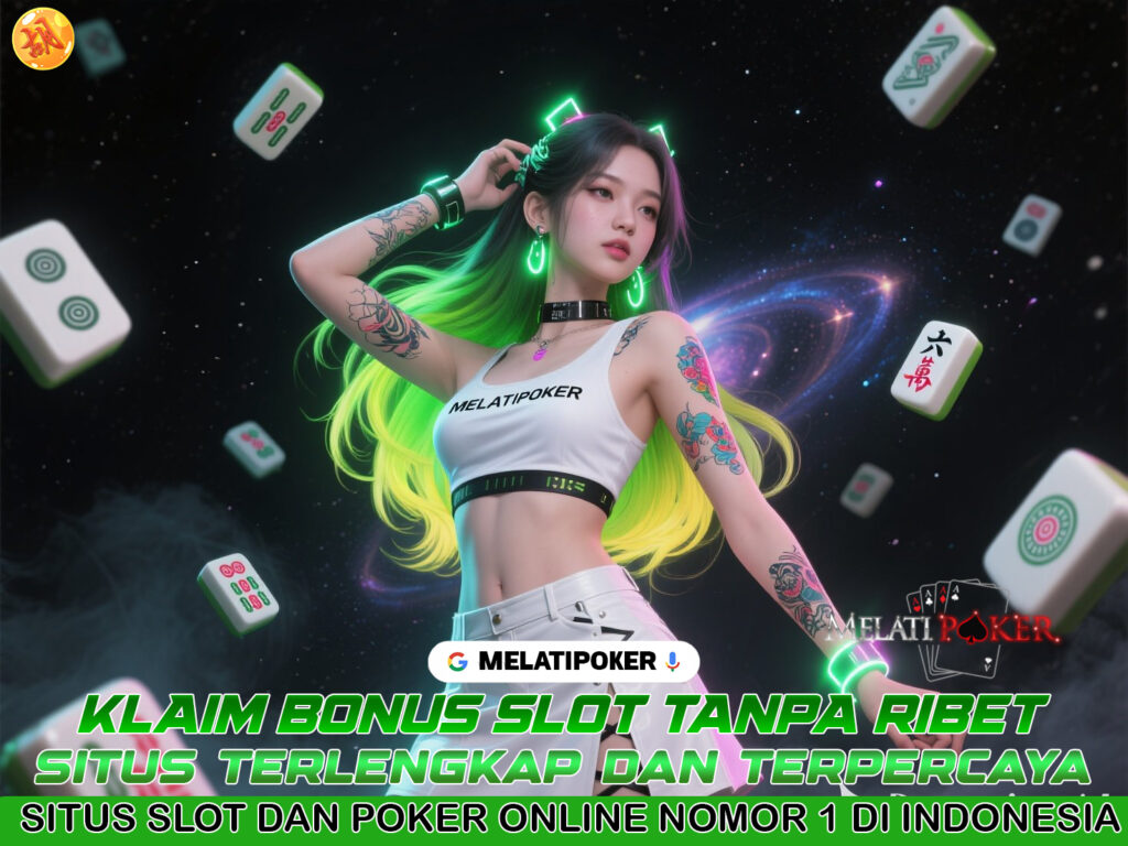 MELATIPOKER Slot Terlengkap dan Situs Gacor Paling Aman