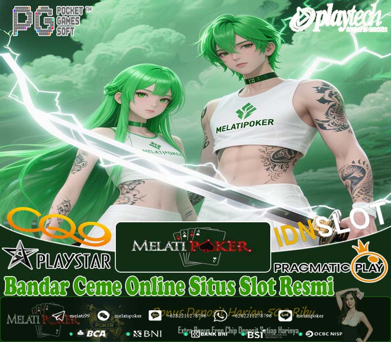 MelatiPoker Slot RTP Gacor Daftar Game Hari Ini
