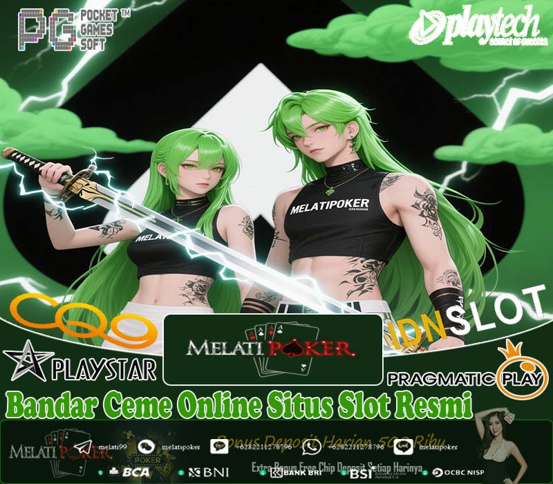 Melatipokerqq Slot Deposit Qris Resmi Indonesia Terpercaya