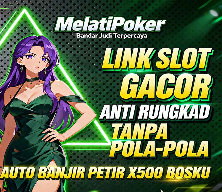 MelatiPoker Game Populer Slot SeaBank Online Indonesia