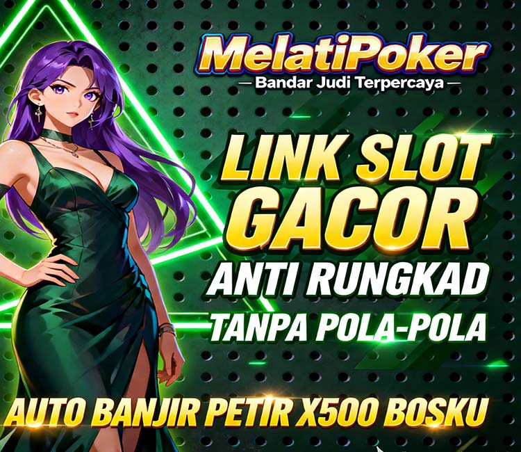MelatiPoker Slot APK Ovo Gacor Hari Ini